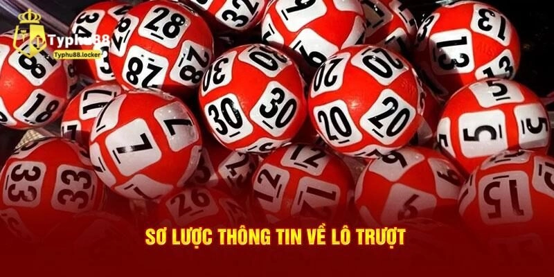 Lô Trượt Là Gì? 5 Hình Thức Đánh Phổ Biến Trên Thị Trường Chia sẻ bí quyết bắt lô hiệu quả cho tân binh