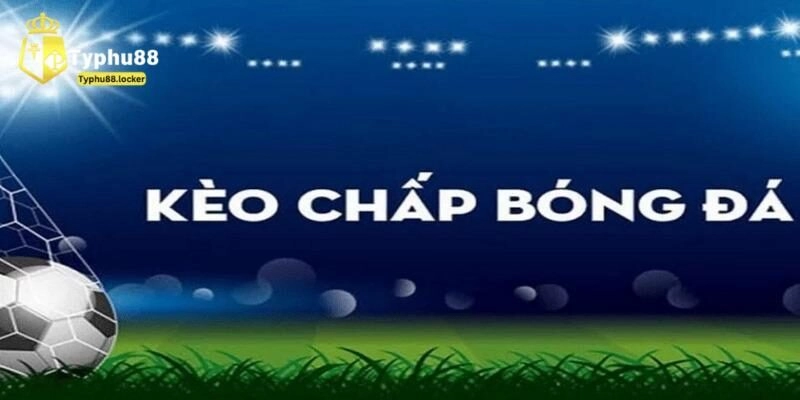 kèo chấp 2.5