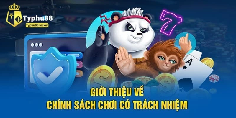Chơi có trách nhiệm - Thông tin đặc biệt quan trọng