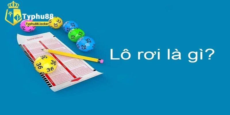 Cách bắt lô rơi là gì?